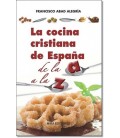 COCINA CRISTIANA DE ESPAÑA DE LA A A LA Z LA