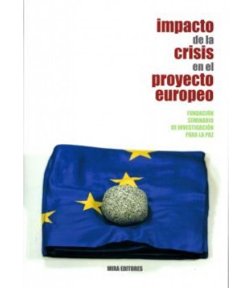 IMPACTO DE LA CRISIS EN EL PROYECTO EUROPEO
