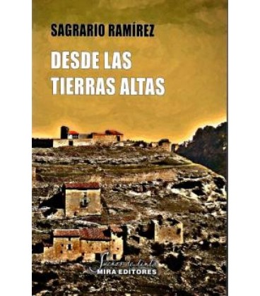 DESDE LAS TIERRAS ALTAS