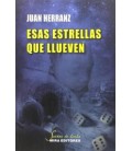 ESAS ESTRELLAS QUE LLUEVEN