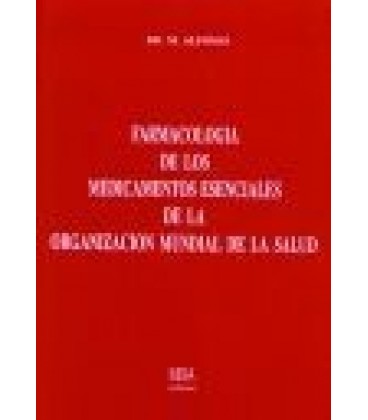 FARMACOLOGIA DE LOS MEDICAMENTOS ESENCIALES DE LA OMS