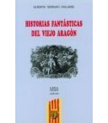 HISTORIAS FANTASTICAS DEL VIEJO ARAGON