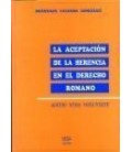 ACEPTACION DE LA HERENCIA EN EL DERECHO ROMANO ADITIO NUDA VOLUNTATE