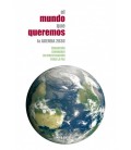 MUNDO QUE QUEREMOS LA AGENDA 2030 EL