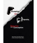 CONCEPTOS EN DISPUTA DISPUTAS SOBRE CONCEPTOS