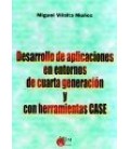 DESARROLLO DE APLICACIONES ENTORNOS 4ª GENERACION HERRAMIENTAS CASE
