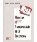 MODELOS DE ANTROPOLOGIA DE LA EDUACION