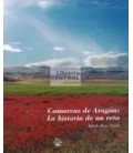 COMARCAS DE ARAGON LA HISTORIA DE UN RETO