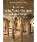 CATEDRAL DE SAN VICENTE Y SAN VALERO DE RODA DE ISABENA ARQUITECTURA L