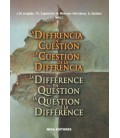 DIFERENCIA EN CUESTION LA CUESTION DE LA DIFERENCIA LA DIFFERENCE EN Q
