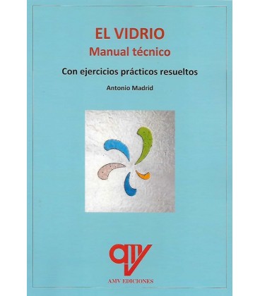EL VIDRIO MANUAL TECNICO