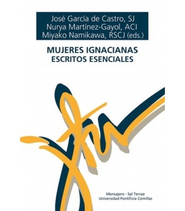 MUJERES IGNACIANAS ESCRITOS ESENCIALES