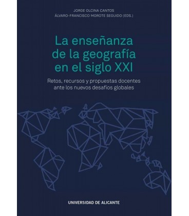 LA ENSEÑANZA DE LA GEOGRAFIA EN EL SIGLO XXI
