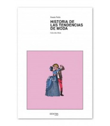 HISTORIA DE LAS TENDENCIAS DE MODA