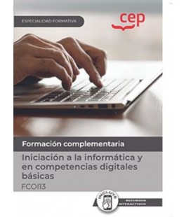 MANUAL INICIACION A LA INFORMATICA Y EN COMPETENCIAS DIGITALES BASICAS