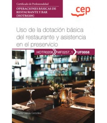 MANUAL USO DE LA DOTACION BASICA DEL RESTAURANTE Y ASISTENCIA EN EL PR