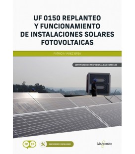 REPLANTEO Y FUNCIONAMIENTO DE INSTALACIONES SOLARES FOTOVOLTAICAS