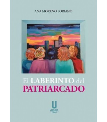 EL LABERINTO DEL PATRIARCADO