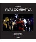 VALENCIA VIVA I COMBATIVA