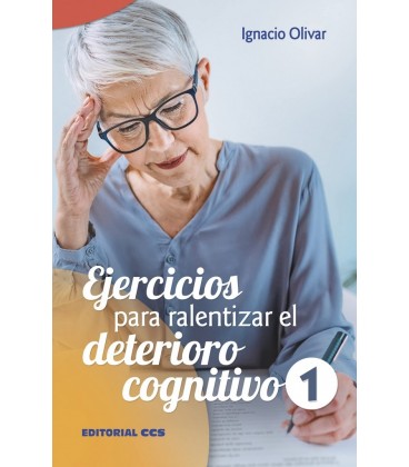 EJERCICIOS PARA RALENTIZAR EL DETERIORO COGNITIVO 1