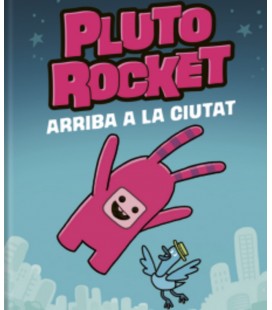 PLUTO ROCKET ARRIBA A LA CIUTAT (CATALAN)