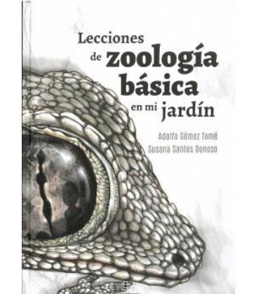 LECCIONES DE ZOOLOGIA BASICA EN MI JARDIN