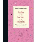 ATLAS DE LAS FOBIAS Y LAS MANIAS