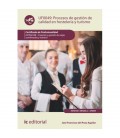 PROCESOS DE GESTION DE CALIDAD EN HOSTELERIA Y TURISMO