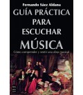 GUIA PRACTICA PARA ESCUCHAR MUSICA