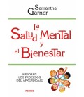 SALUD MENTAL Y EL BIENESTAR, LA