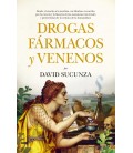 DROGAS FARMACOS Y VENENOS