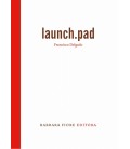 LAUNCH PAD