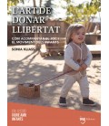 L ART DE DONAR LLIBERTAT (CATALAN)