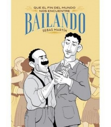 QUE EL FIN DEL MUNDO NOS PILLE BAILANDO