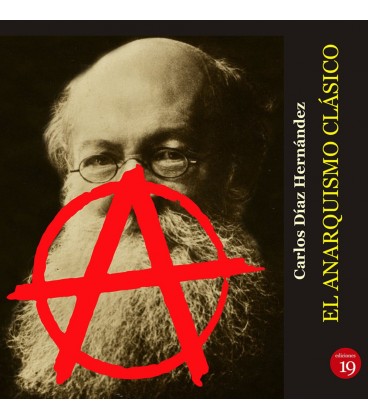 EL ANARQUISMO CLASICO