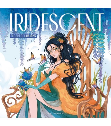 IRIDISCENT THE ART OF LAIA LOPEZ