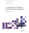LA INTELIGENCIA ARTIFICAL EXPLICADA PARA ABOGADOS