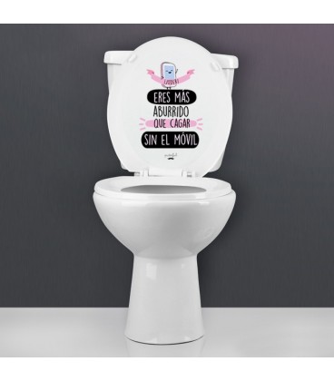 PEGATINA WC ERES MAS ABURRIDO QUE CAGAR SIN EL MOVIL
