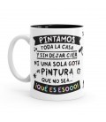 TAZA MINIMAL PINTAMOS TODA LA CASA