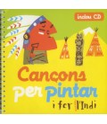 CANÇONS PER PINTAR I FER L INDI