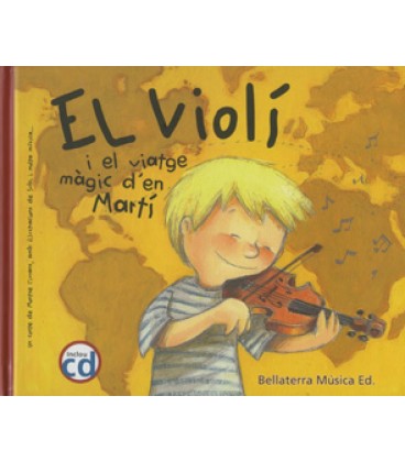 EL VIOLI I EL VIATGE MAGIC D EN MARTI