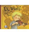 EL VIOLI I EL VIATGE MAGIC D EN MARTI
