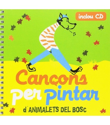 CANÇONS PER PINTAR D ANIMALETS DEL BOSC