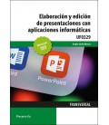 ELABORACION Y EDICION DE PRESENTACIONES CON APLICACIONES INFORMATICAS