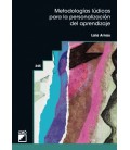 METODOLOGIAS LUDICAS PARA LA PERSONALIZACION DEL APRENDIZAJE