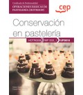 MANUAL CONSERVACION EN PASTELERIA (UF0818) CERTIFICADOS DE PROFESIONAL