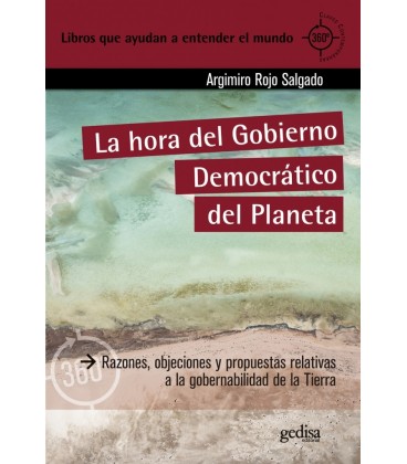 LA HORA DEL GOBIERNO DEMOCRATICO DEL PLANETA