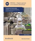 HIGIENE GENERAL EN LA INDUSTRIA ALIMENTARIA. INAQ0108 - OPERACIONES AU