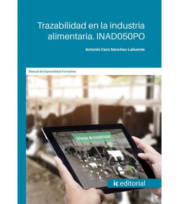 TRAZABILIDAD EN LA INDUSTRIA ALIMENTARIA. INAD050PO