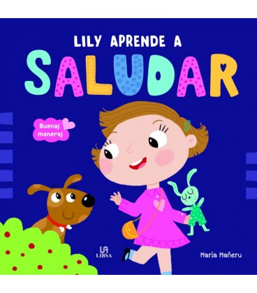 LILY APRENDE A SALUDAR